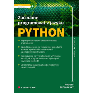 Začínáme programovat v jazyku Python - Pecinovský Rudolf