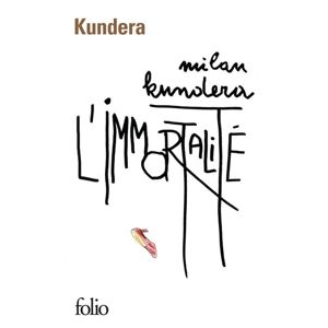 L´immortalité (1) - Kundera Milan