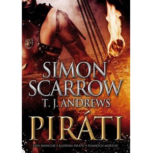 Piráti - Scarrow Simon, Andrews T. J.,