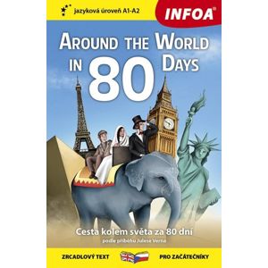 Cesta kolem světa za 80 dní / Around The World in 80 Days - Zrcadlová četba (A1-A2) - Verne Jules