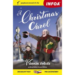 Vánoční koleda / A Christmas Carol - Zrcadlová četba (A1-A2) - Wilde Oscar