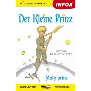 Malý princ / Der Kleine Prinz - Zrcadlová četba (B2-C1) - de Saint-Exupéry Antoine