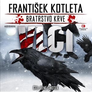 Vlci - Bratrstvo krve - CDmp3 - Kotleta František