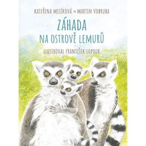 Záhada na ostrově lemurů - Misíková Kateřina, Vobruba Martin