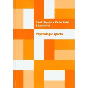 Psychologie sportu - Slepička Pavel