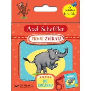 První zvířata - do kočárku - Scheffler Axel