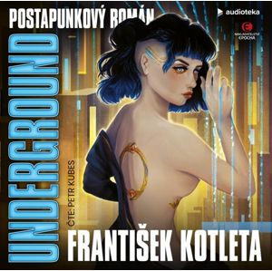Underground - CDmp3 (Čte Petr Kubeš) - Kotleta František