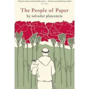 The People of Paper - Plascencia Salvador