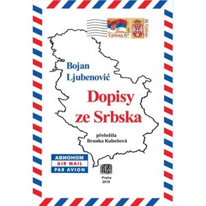 Dopisy ze Srbska - Ljubenović Bojan