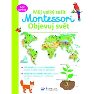 Můj velký sešit Montessori - Objevuj svět - neuveden