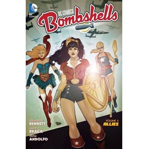 Dc Comics Bombshells Vol. 2 - Bennett Marguerite