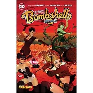 DC Comics Bombshells Vol. 3 - Bennett Marguerite