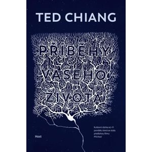 Příběhy vašeho života - Chiang Ted