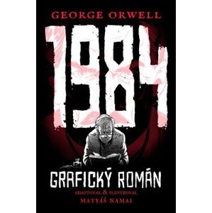 1984 - Grafický román - Orwell George