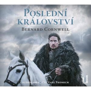 Poslední království - 2 CDmp3 (Čte Vasil Fridrich) - Cornwell Bernard