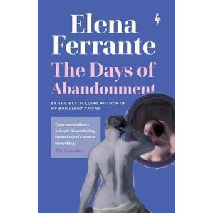 The Days of Abandonment - Ferrante Elena