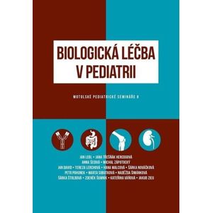 Biologická léčba v pediatrii - kolektiv autorů