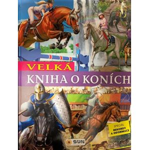 Velká kniha o koních - neuveden