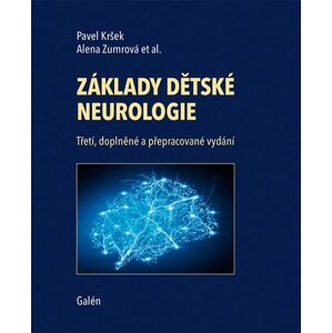 Základy dětské neurologie - Kršek Pavel, Zumrová Alena