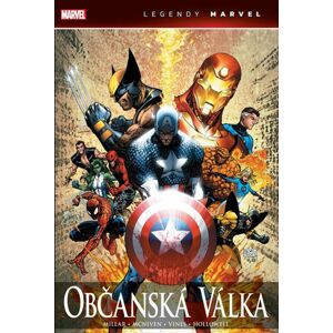 Občanská válka (Legendy Marvel) - Millar Mark
