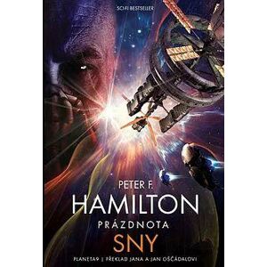 Prázdnota 1 - Sny - Hamilton Peter F.