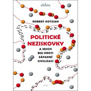 Politické neziskovky a jejich boj proti západní civilizaci - Kotzian Robert