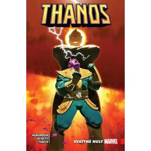 Thanos 4 - Svatyně nuly - Howardová Tini