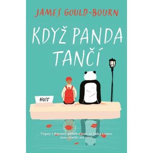 Když panda tančí - Gould-Bourn James