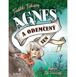 Agnes a odemčený sen - Tolonen Tuutikki