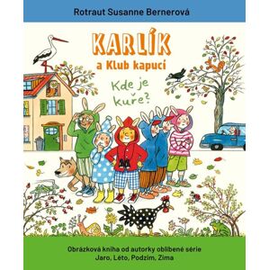 Karlík a Klub kapucí - Bernerová Rotraut Susanne