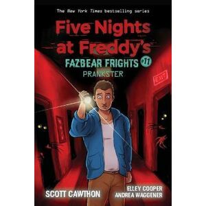 Prankster (Five Nights at Freddy´s: Fazbear Frights #11) - Cawthon Scott