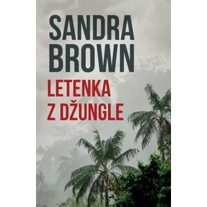 Letenka z džungle - Brown Sandra