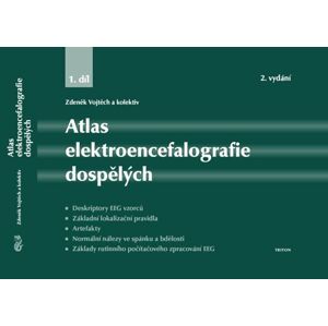 Atlas elektroencefalografie dospělých 1. díl - Vojtěch Zdeněk