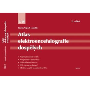 Atlas elektroencefalografie dospělých 2. díl - Vojtěch Zdeněk