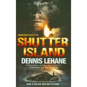 Shutter Island (film) - Lehane Dennis