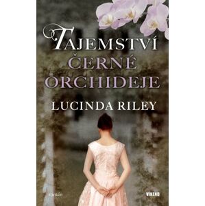 Tajemství černé orchideje - Riley Lucinda