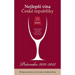 Nejlepší vína České republiky 2021/2022 - Šetka Michal a kolektiv