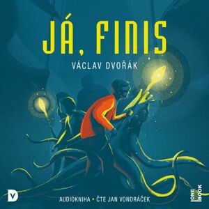 Já, Finis - CDmp3 (Čte Jan Vondráček) - Dvořák Václav
