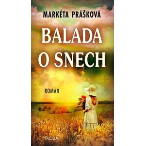 Balada o snech - Prášková Markéta