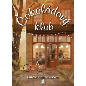 Čokoládový klub - Matthewsová Carole