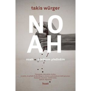 Noah - O jednom přeživším - Würger Takis