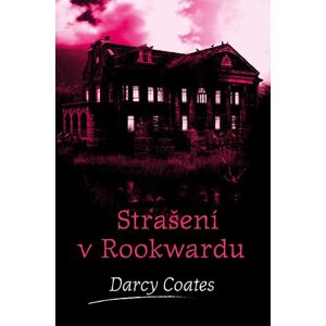 Strašení v Rookwardu - Coates Darcy
