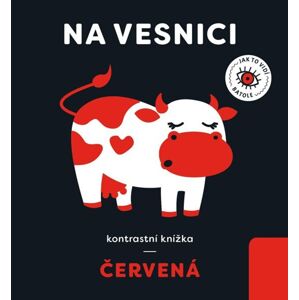 Na vesnici - kontrastní knížka červená - Paszkiewicz Anna