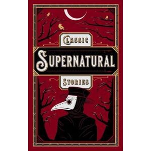 Classic Supernatural Stories - kolektiv autorů