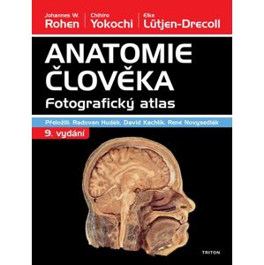 Anatomie člověka - Fotografický atlas - Rohen Johannes W., Yokochi Chihiro, Lütjen-Drecoll Elke,