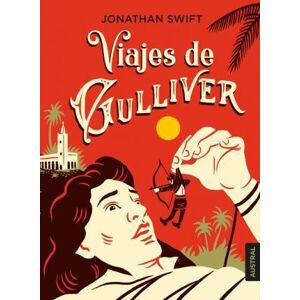 Viajes de Gulliver - Swift Jonathan