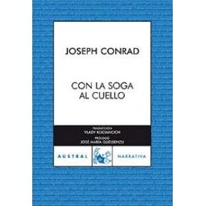 Con La Soga Al Cuello - Conrad Joseph