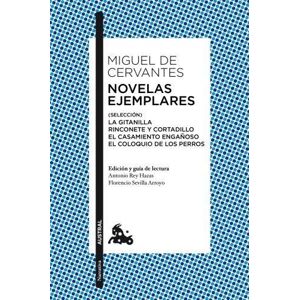 Novelas ejemplares (Selección) - de Cervantes Miguel