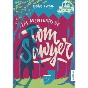 Las aventuras de Tom Sawyer - Twain Mark