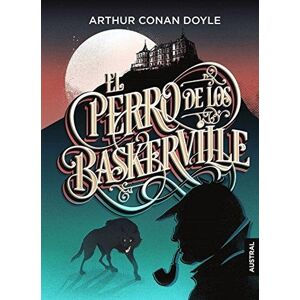 El Perro De Los Baskerville - Doyle Arthur Conan